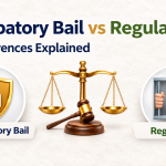 Anticipatory Bail: Meaning, Legal Provisions and Application Process in India